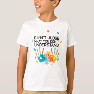 T-shirt La sensibilisation sur l'autisme ne jugent pas le