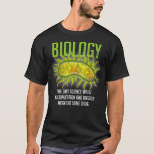 T-shirt La seule biologie scientifique