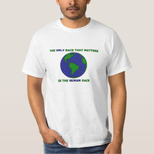 T-shirt La seule course qui importe est la race humaine
