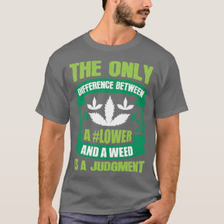 T-shirt La Seule Différence Est Un Jugement