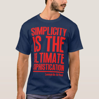T-shirt La simplicité est l'ultime sophistication Leonardo