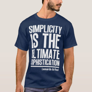T-shirt La simplicité est l'ultime sophistication Leonardo
