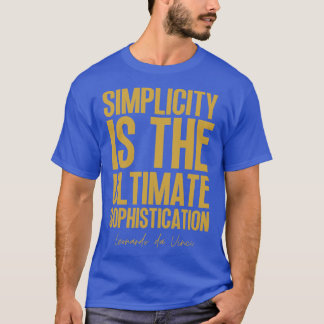 T-shirt La simplicité est l'ultime sophistication Leonardo