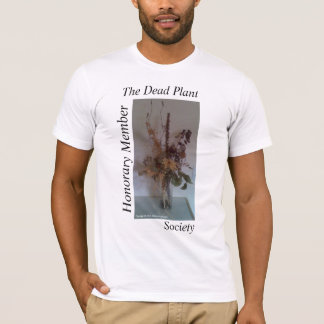 T-shirt La société morte de plante - chemises honorifiques
