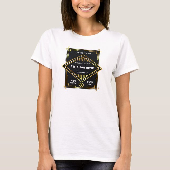 T-shirt La soeur aînée, la meilleure soeur du monde (Devant)
