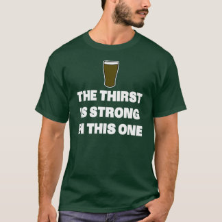 T-shirt La soif est forte dans celle-ci