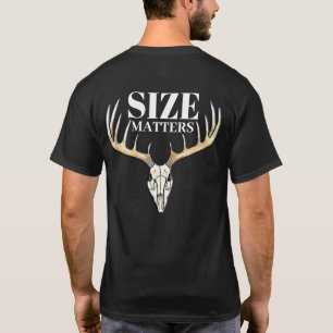 T-shirt La taille compte pour la chasse aux cerfs