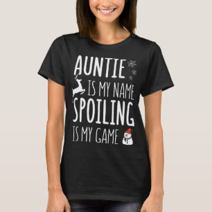 T-shirt la tante est mon se corrompre de nom est mon Noël
