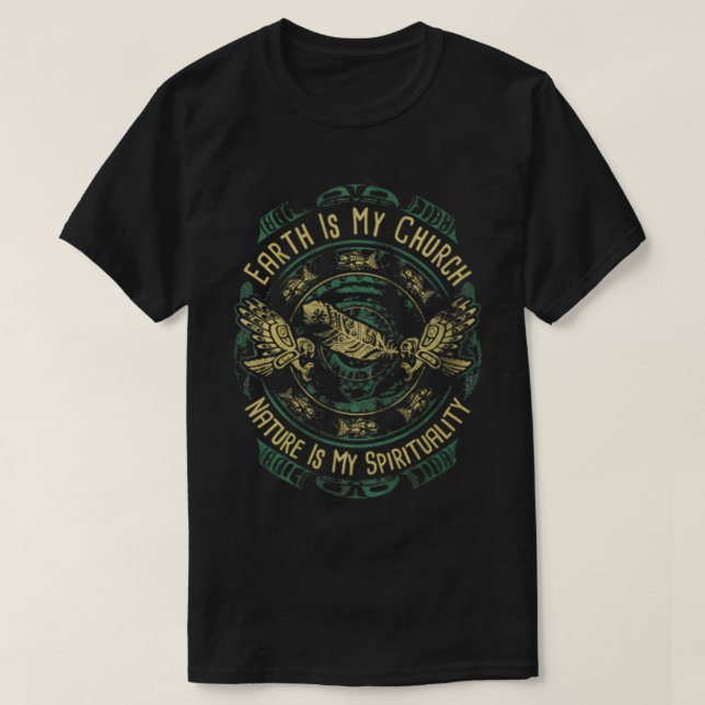 T-SHIRT LA TERRE AMÉRICAINE NATIVE EST MON ÉGLISE NATURE E (Design devant)