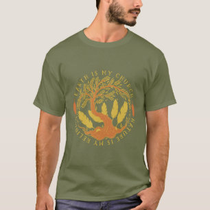 T-shirt La Terre est mon Église, la Nature est ma religio