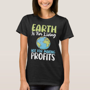 T-shirt La Terre est pour la vie soutien Terre Jour Sauver
