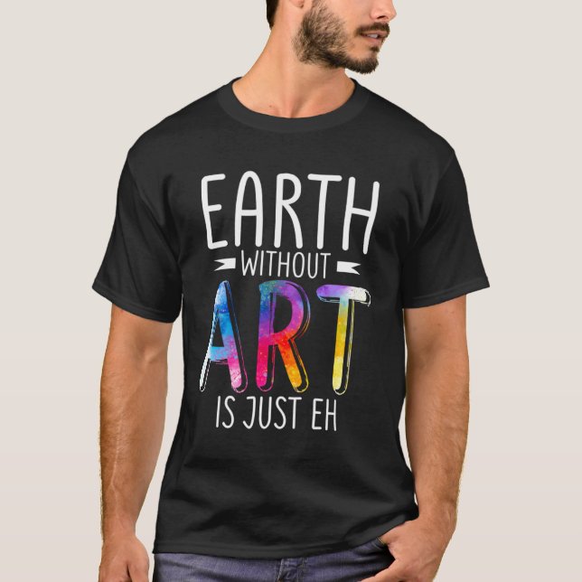 T-shirt La Terre sans est juste Eh Galerie Afficher (Devant)
