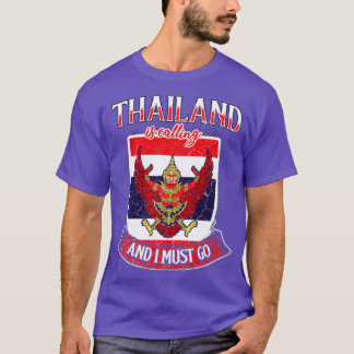 T-shirt La Thaïlande appelle et je dois y aller