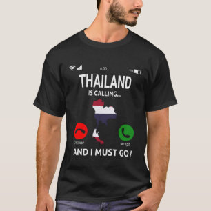 T-shirt La Thaïlande Appelle Le Drapeau Thaïlandais Voyage
