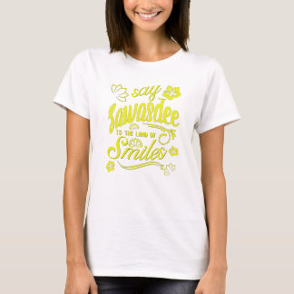 T-shirt La Thaïlande dit Sawasdee au pays des vacances des