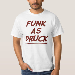 T-shirt La trouille comme Druck est très ivre