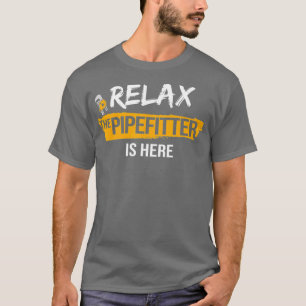 T-shirt La tuyère de détente est ici Pipefit Pluming