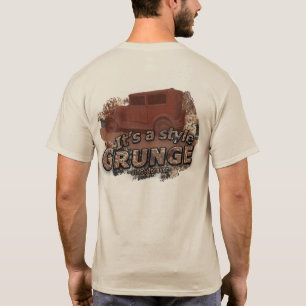 T-shirt La typographie de Rat Rod "It's A Style GRUNGE"