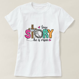 T-shirt La véritable histoire de Pâques chrétiennes