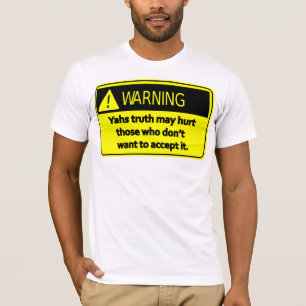 T-shirt la vérité de yahs peut blesser le panneau