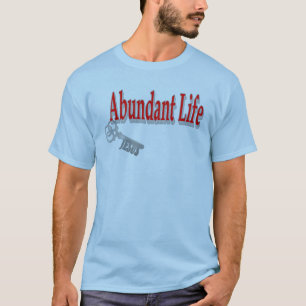 T-shirt La vie abondante : La clé - v1 (10h10 de John)