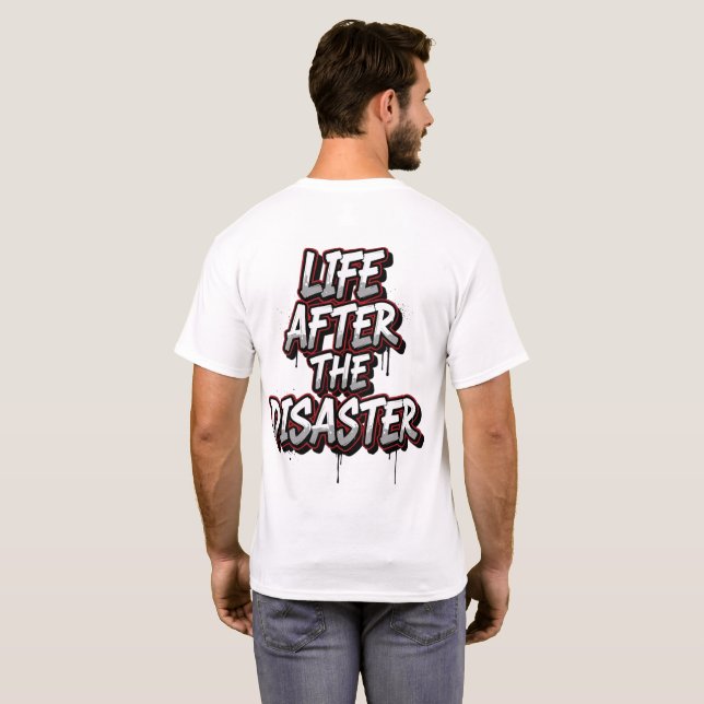 T-shirt La Vie Après La Catastrophe - Grunge Text (Dos entier)