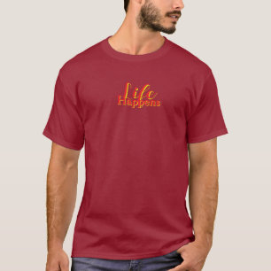 T-shirt La vie arrive en lettres rouges marron