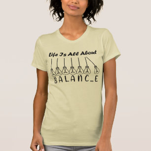 T-shirt La vie, c'est l'équilibre de l'inspiration de moti
