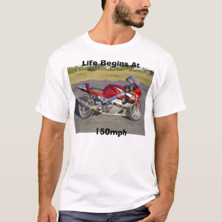 T-shirt La vie commence   à 150mph