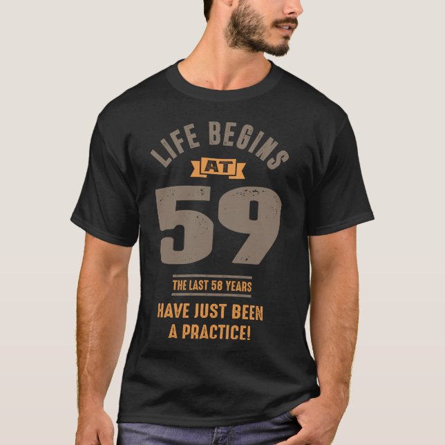 T-shirt La Vie Commence À 59 Ans (Devant)