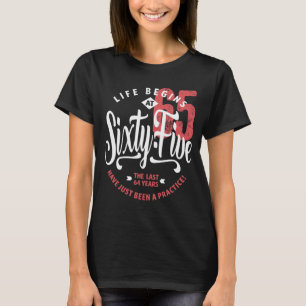 T-shirt La vie commence à 65 ans   65e anniversaire