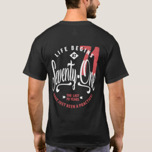 T-shirt La vie commence à 71 ans   71e anniversaire