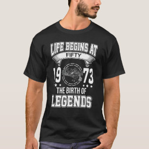 T-shirt La Vie Commence À Cinquante Ans 1973 La Naissance
