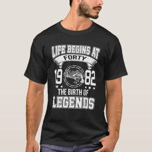 T-shirt La Vie Commence À Quarante 1982 La Naissance Des L