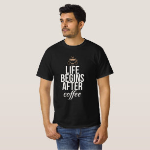 T-shirt La vie commence après le café
