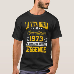 T-shirt La vie commence en quarante-neuf 1973 La naissance