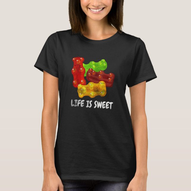 T-shirt La Vie cool Est Douce Gummy Ours Fruité Candy Dist (Devant)
