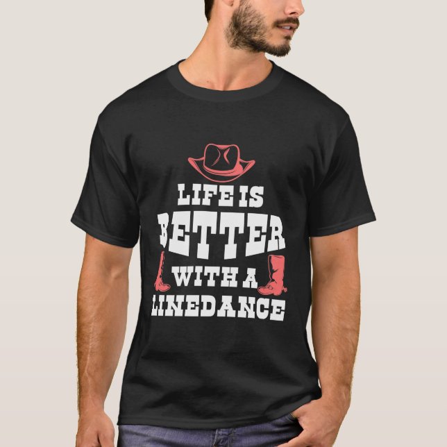 T-shirt La vie dansante en ligne Funny Country Line Dancer (Devant)
