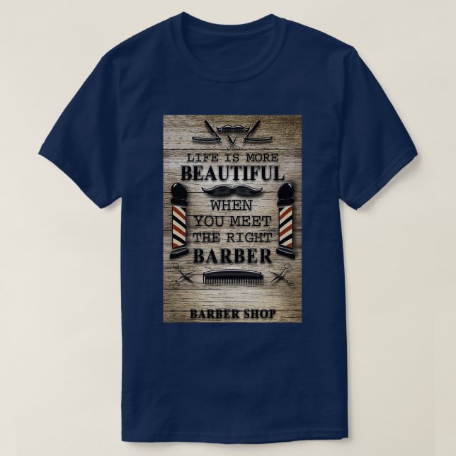 T-shirt La Vie De Barbier Est Plus Belle (Design devant)