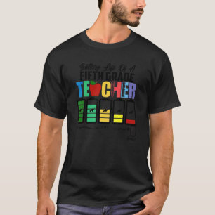 T-shirt La vie de batterie d'un professeur de cinquième an