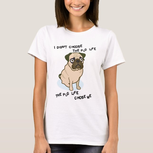 T-shirt la vie de carlin (Devant)
