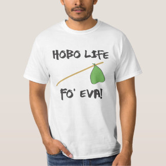 T-shirt La vie de clochard