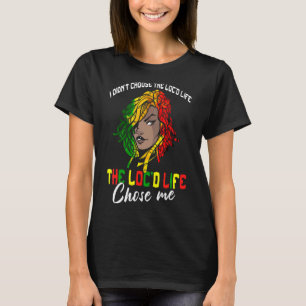 T-shirt La vie de Loc'est moi Locd Woman Rasta Girl Locs