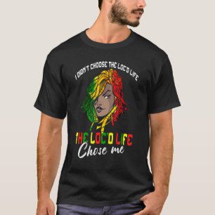 T-shirt La vie de Loc'est moi Locd Woman Rasta Girl Locs