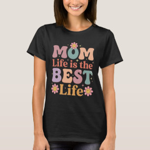 T-shirt La vie de maman cool Cadeau de la meilleure vie de