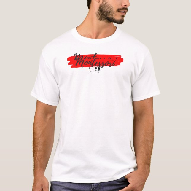 T-SHIRT LA VIE DE MONTESSORI (Devant)