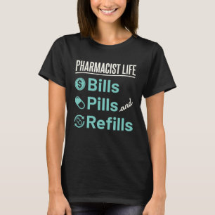 T-shirt La vie de pharmacien Humour de pharmacie Recharge