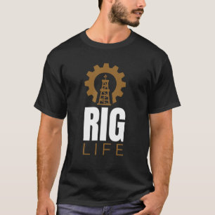 T-shirt La vie de plate-forme I Plate-forme de forage pétr