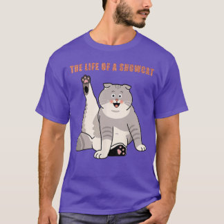 T-shirt La vie d'une petite amie de chat de spectacle