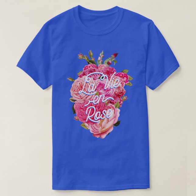 T-shirt La Vie en Rose par Tobe Fonseca (Design devant)